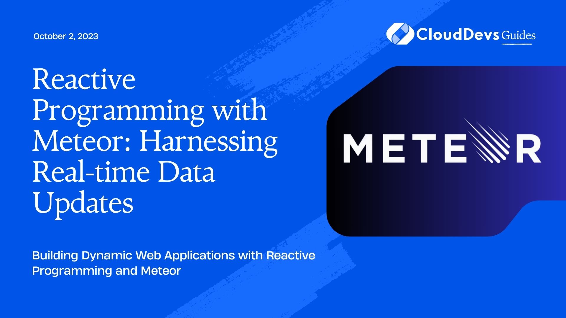 Reactive Programming with Meteor: Harnessing Real-time Data Updates