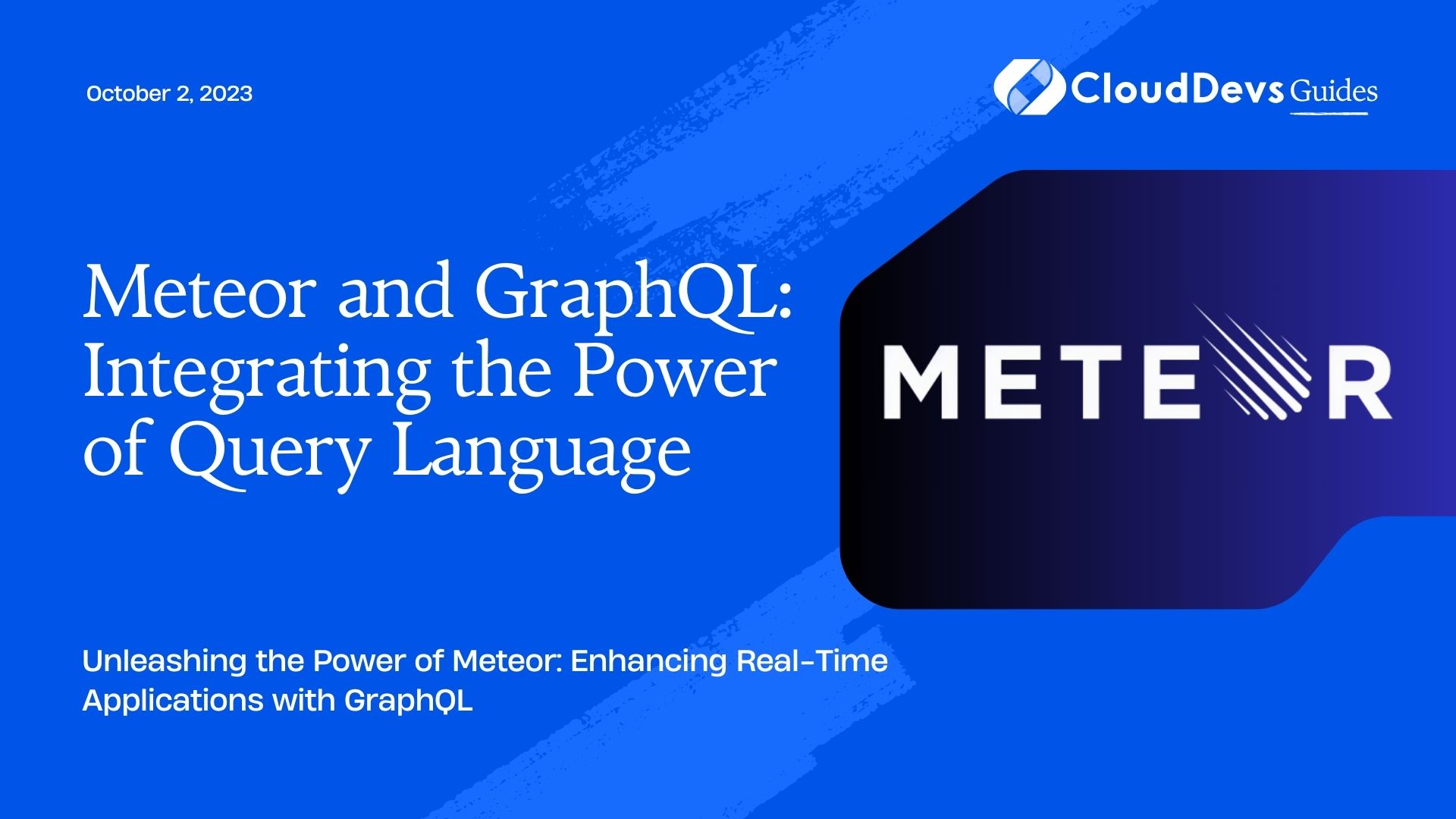 Meteor and GraphQL: Integrating the Power of Query Language