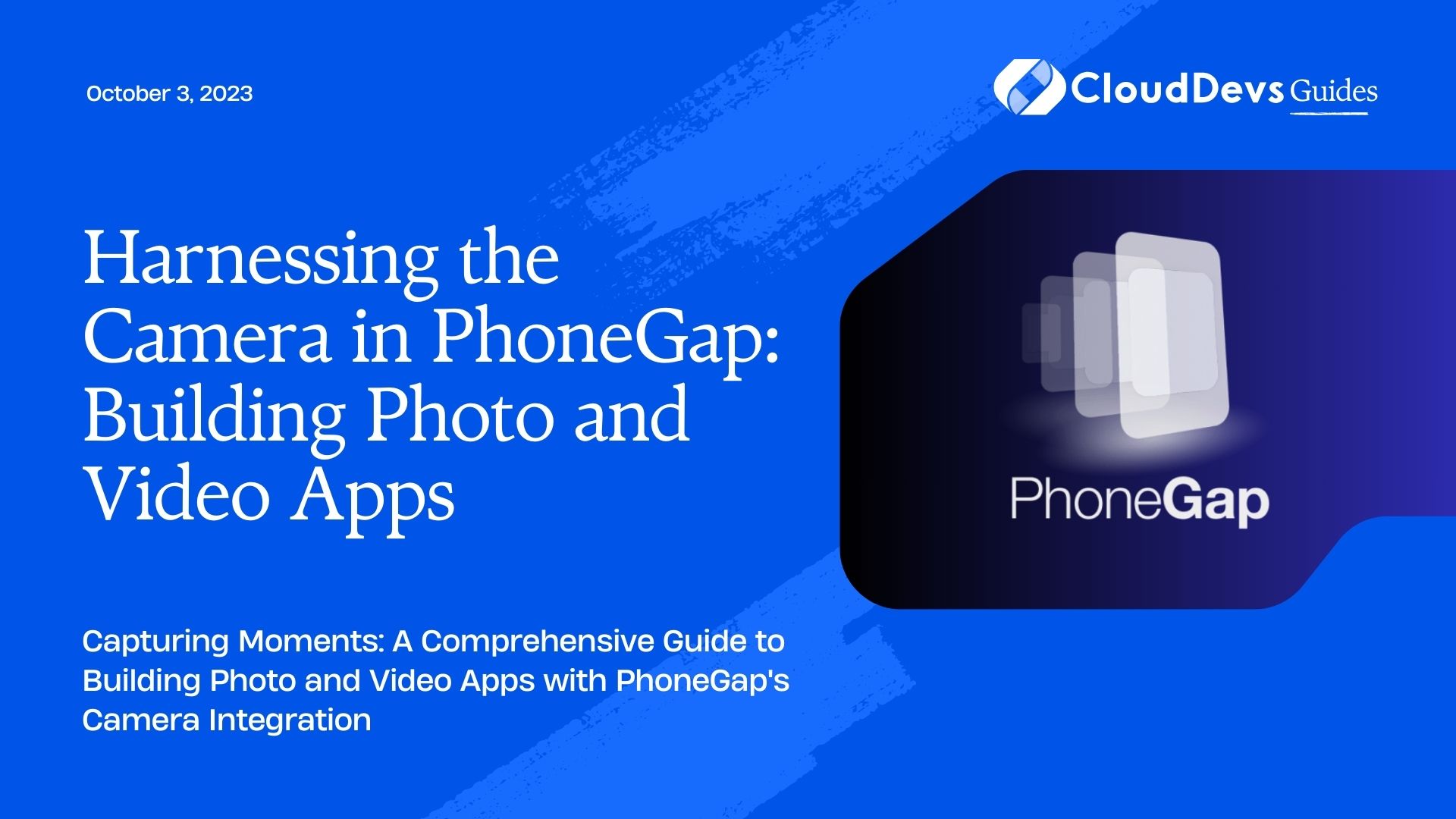 Harnessing the Camera in PhoneGap: Building Photo and Video Apps