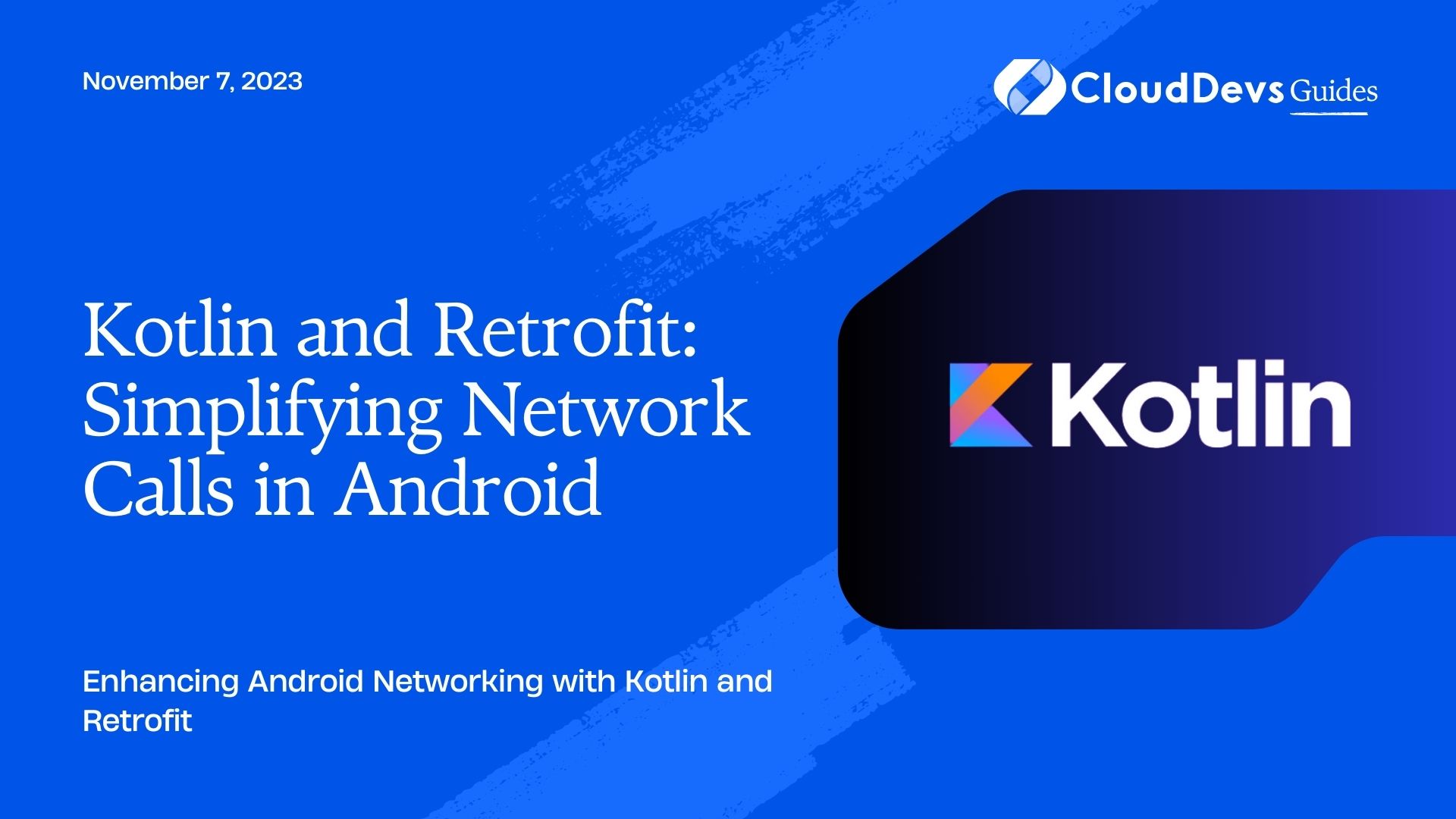 Kotlin and Retrofit: Simplifying Network Calls in Android