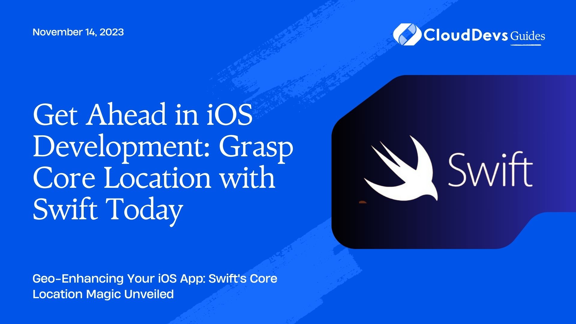 Get Ahead in iOS Development: Grasp Core Location with Swift Today