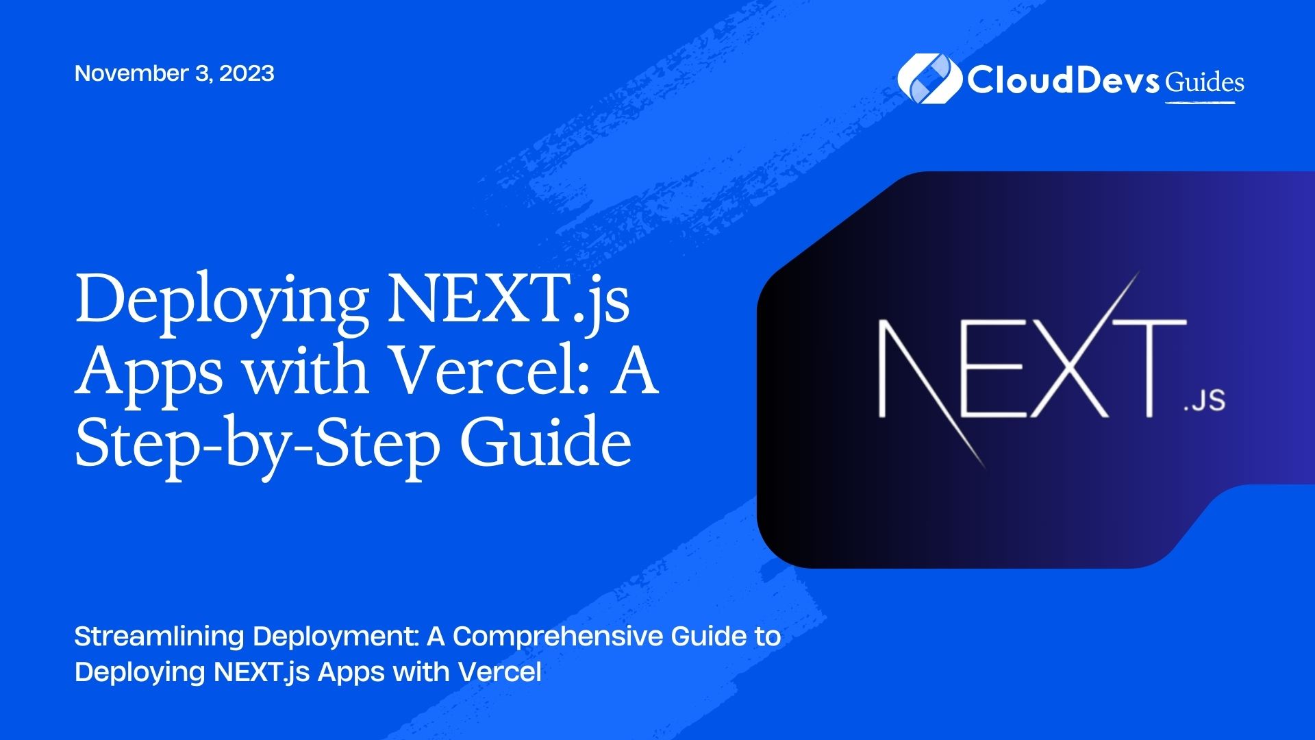 Deploying NEXT.js Apps with Vercel: A Step-by-Step Guide