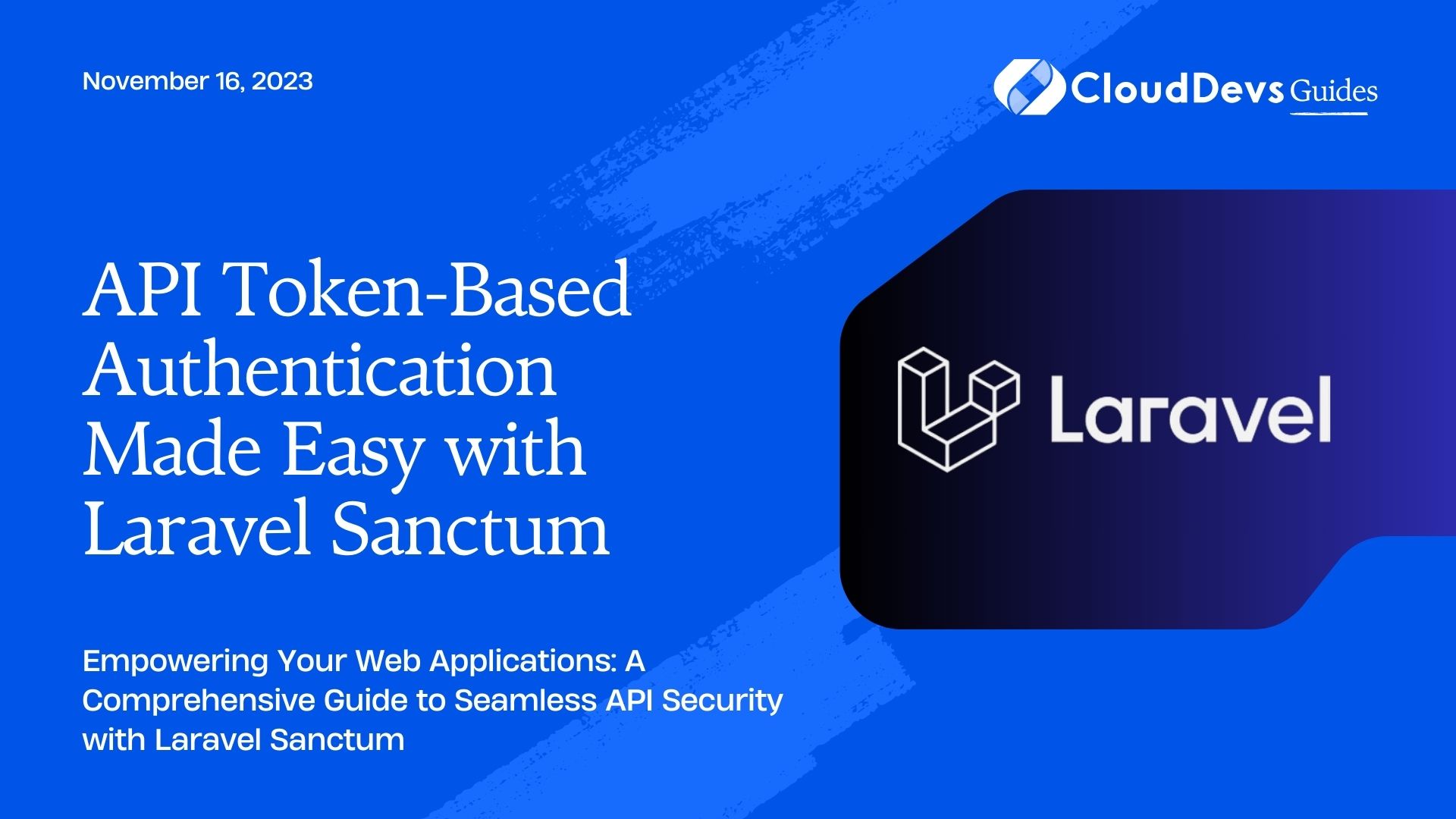 API Token-Based Authentication Made Easy with Laravel Sanctum