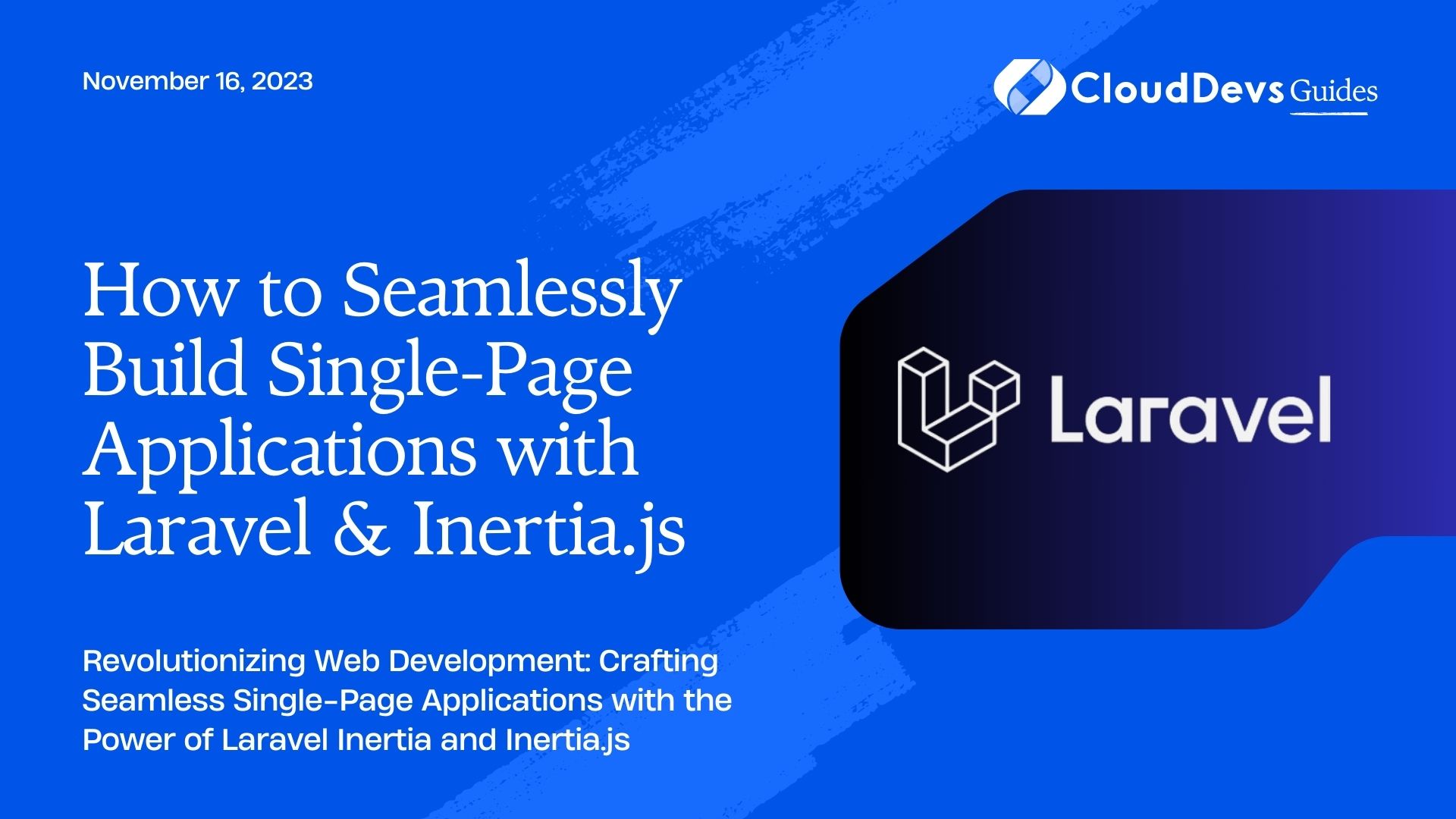 How to Seamlessly Build Single-Page Applications with Laravel & Inertia.js