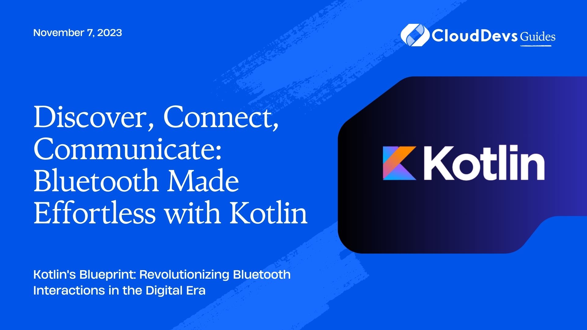 Discover, Connect, Communicate: Bluetooth Made Effortless with Kotlin