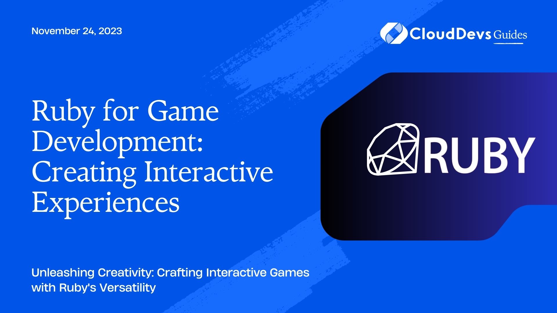 Ruby for Game Development: Creating Interactive Experiences