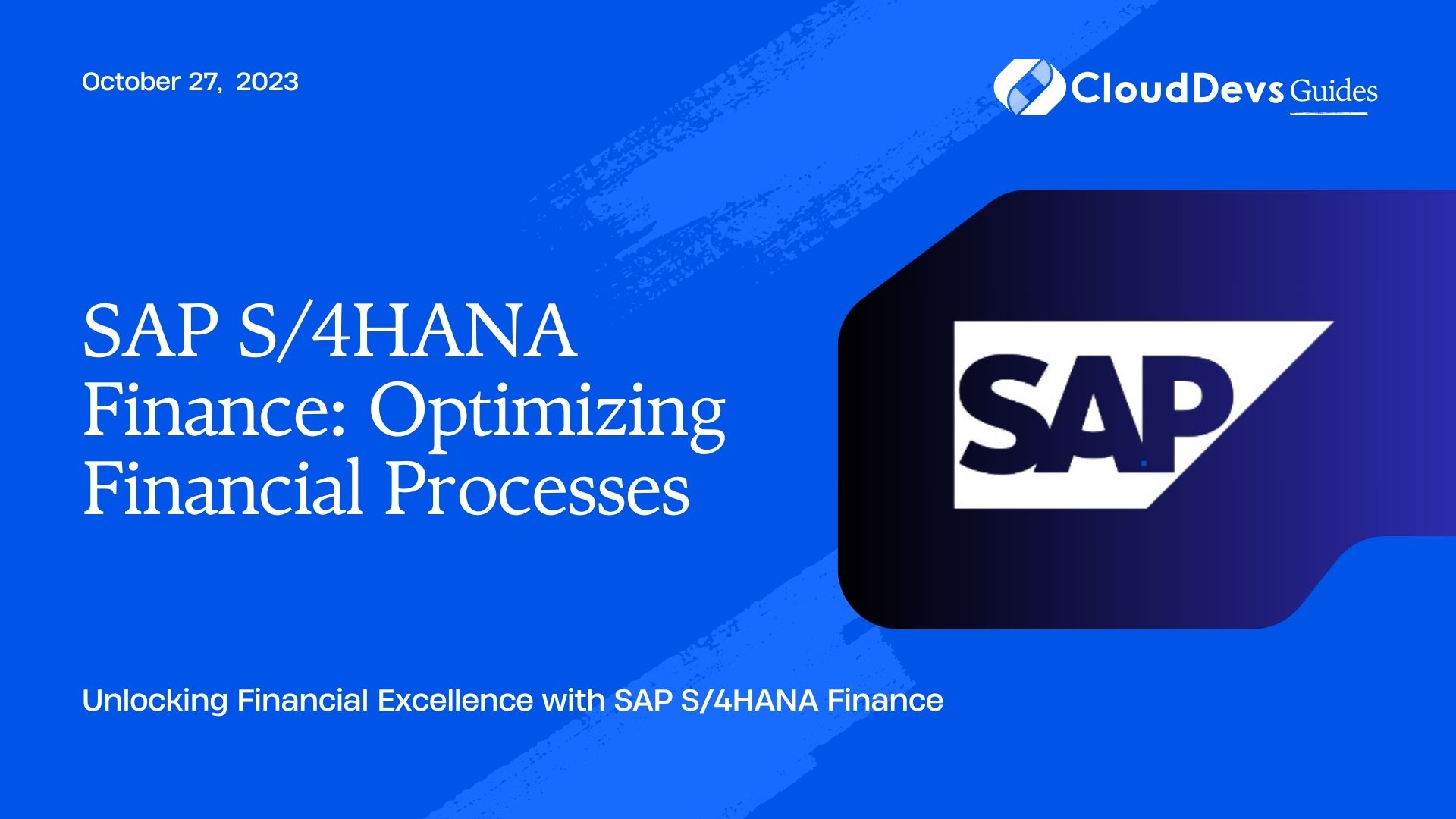 SAP S/4HANA Finance: Optimizing Financial Processes