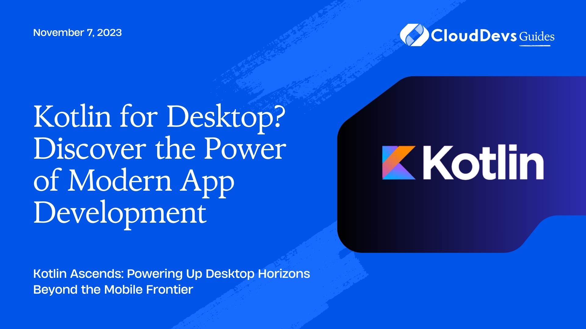 Kotlin for Desktop? Discover the Power of Modern App Development
