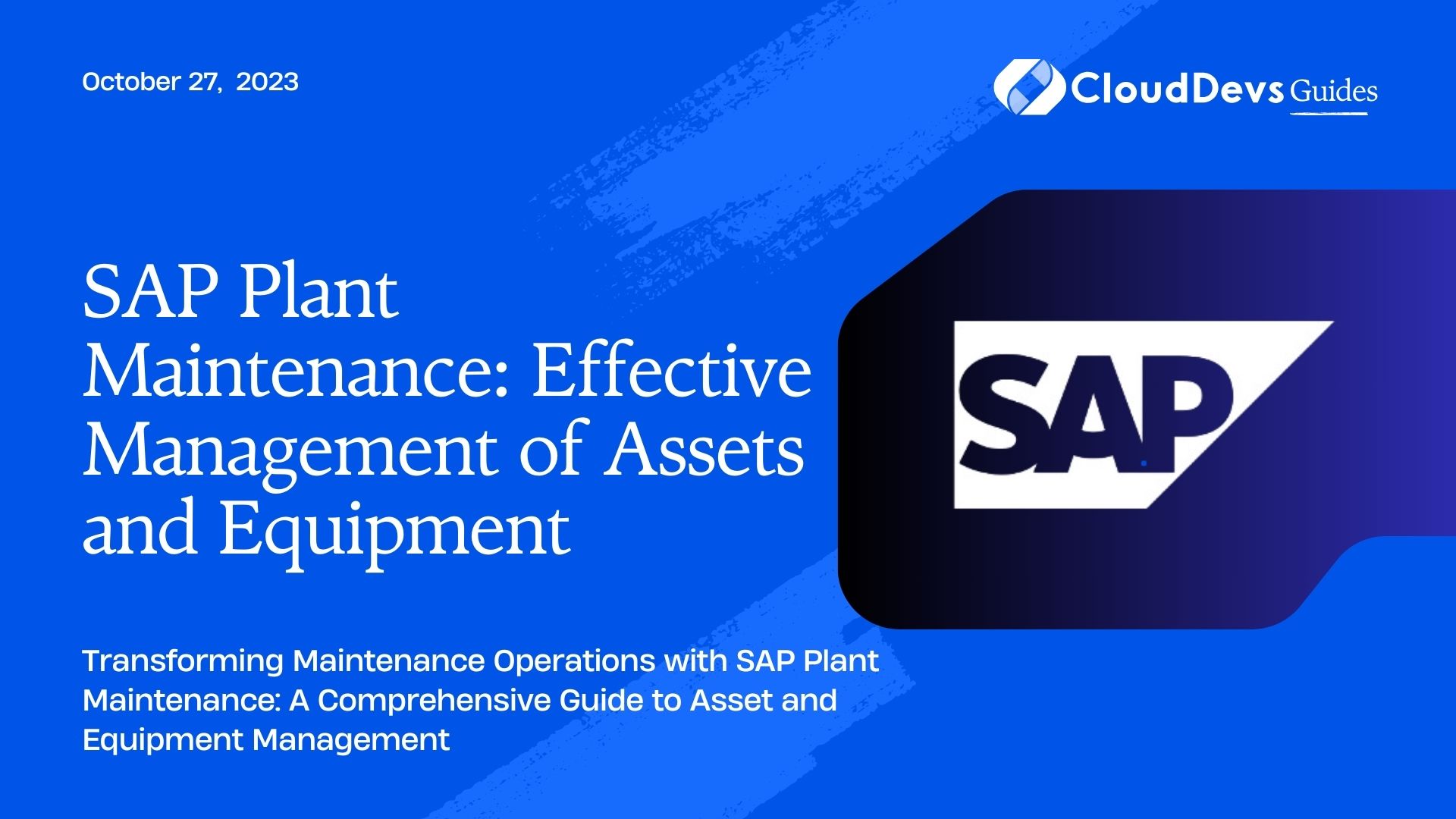 SAP Plant Maintenance: Effective Management of Assets and Equipment