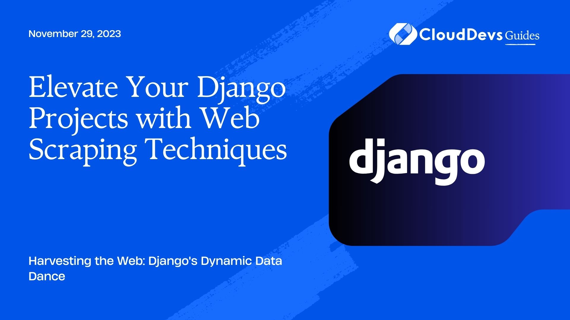 Elevate Your Django Projects with Web Scraping Techniques