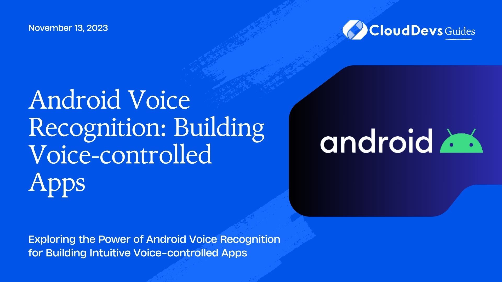 Android Voice Recognition: Building Voice-controlled Apps