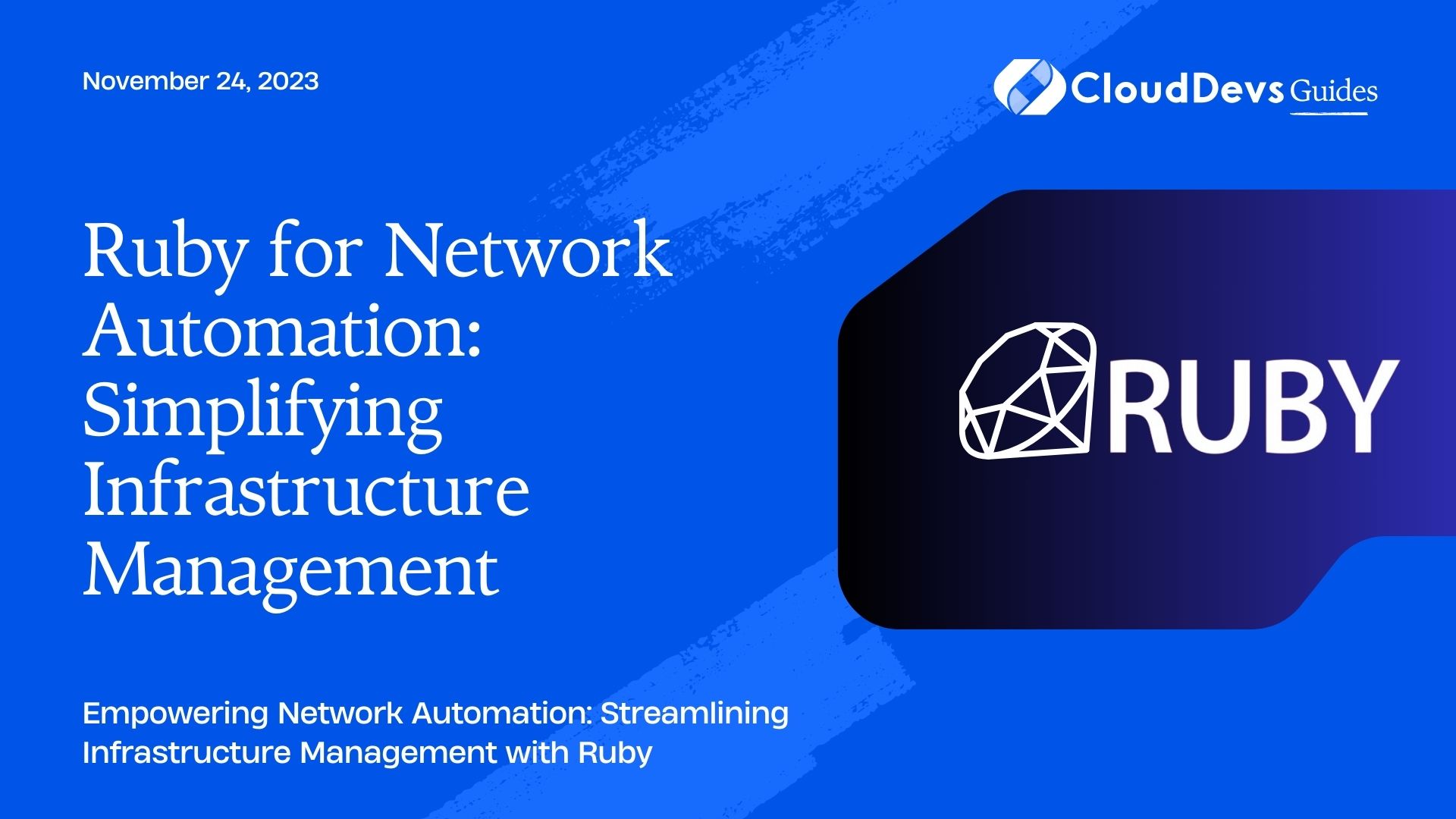 Ruby for Network Automation: Simplifying Infrastructure Management