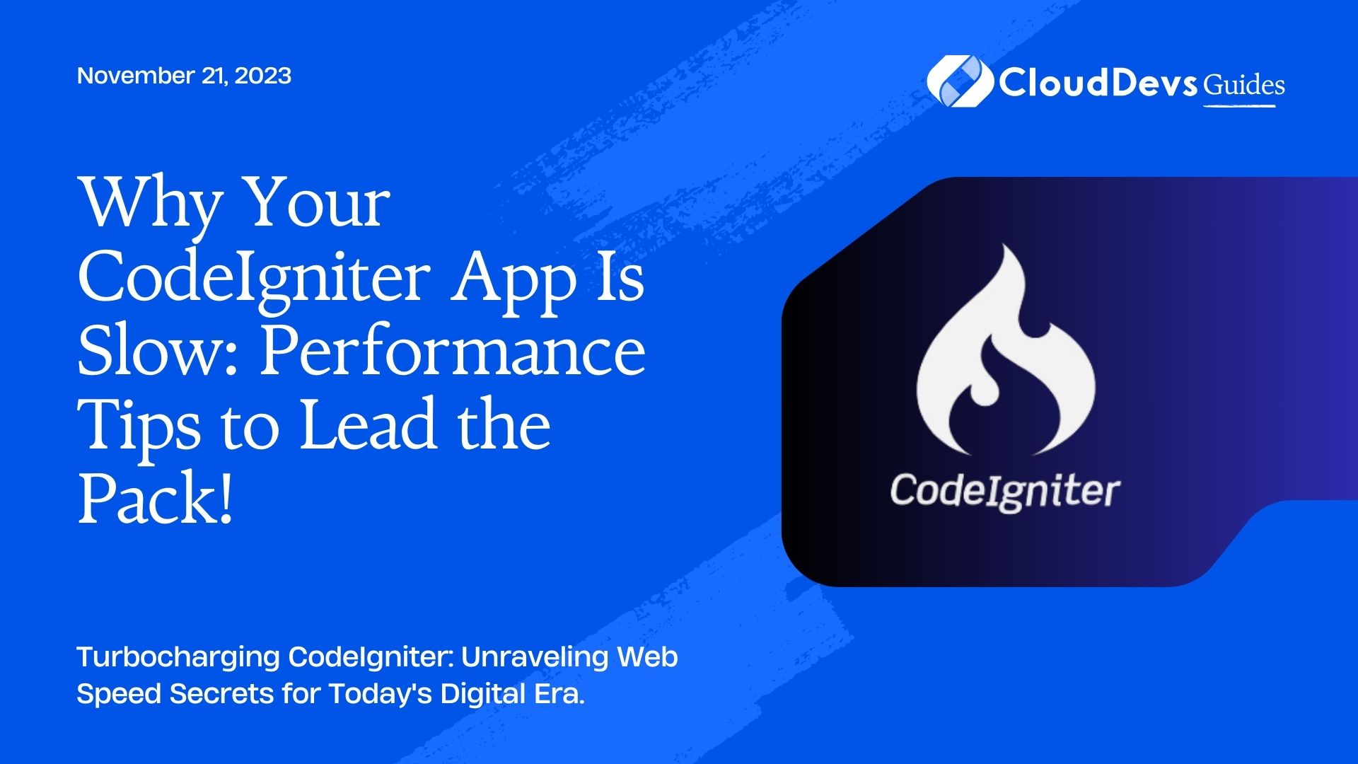 Why Your CodeIgniter App Is Slow: Performance Tips to Lead the Pack!
