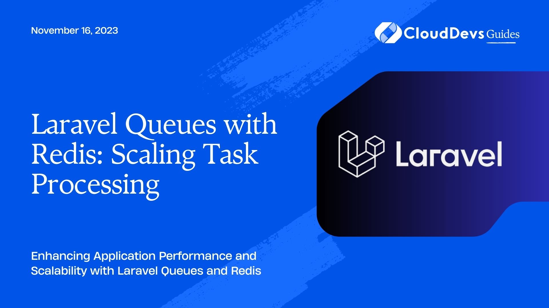 Laravel Queues with Redis: Scaling Task Processing