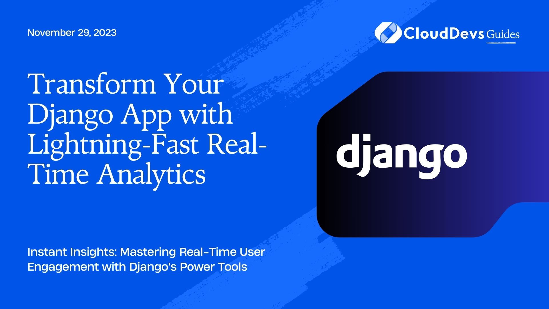 Transform Your Django App with Lightning-Fast Real-Time Analytics