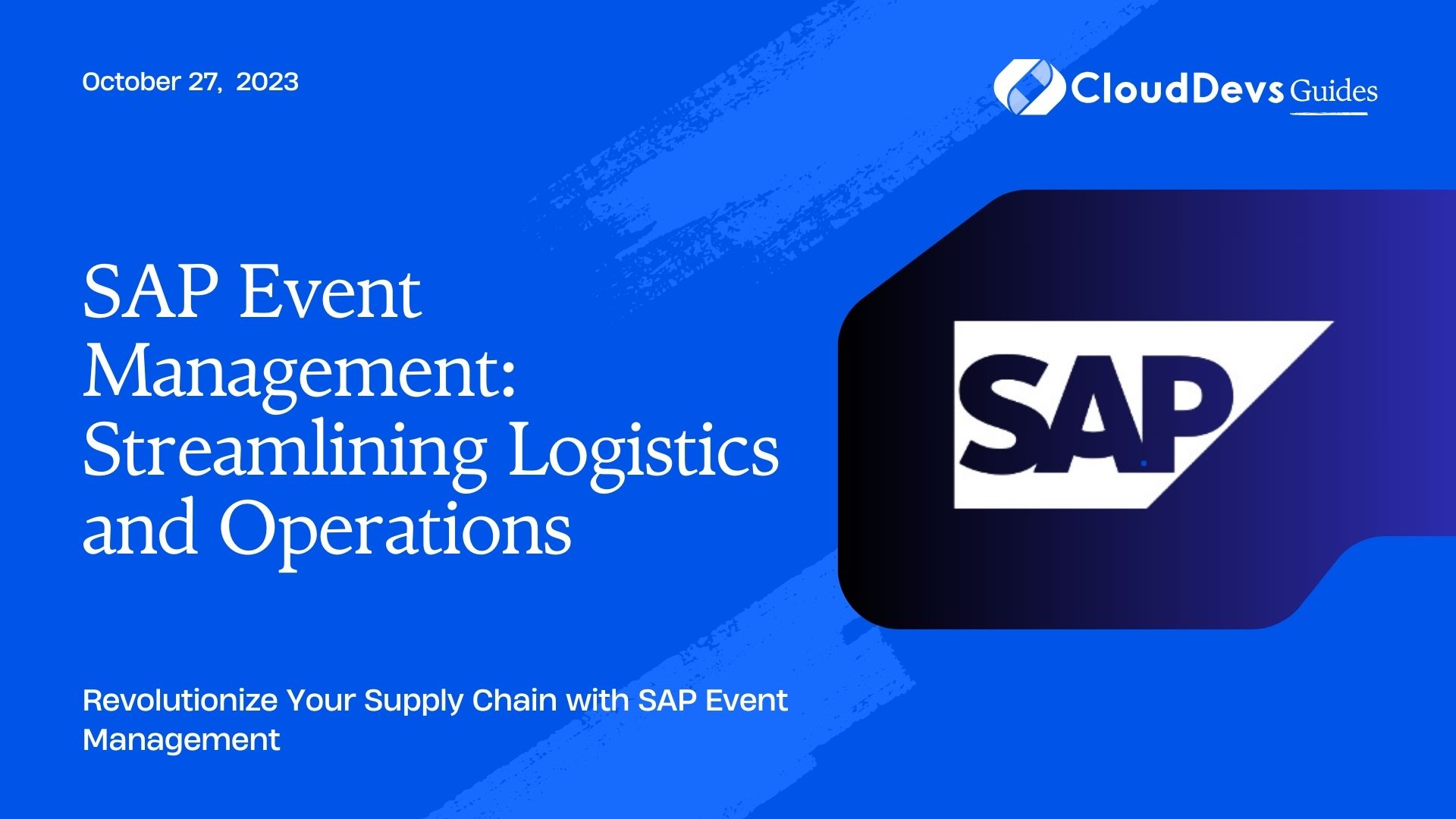 SAP Event Management: Streamlining Logistics and Operations