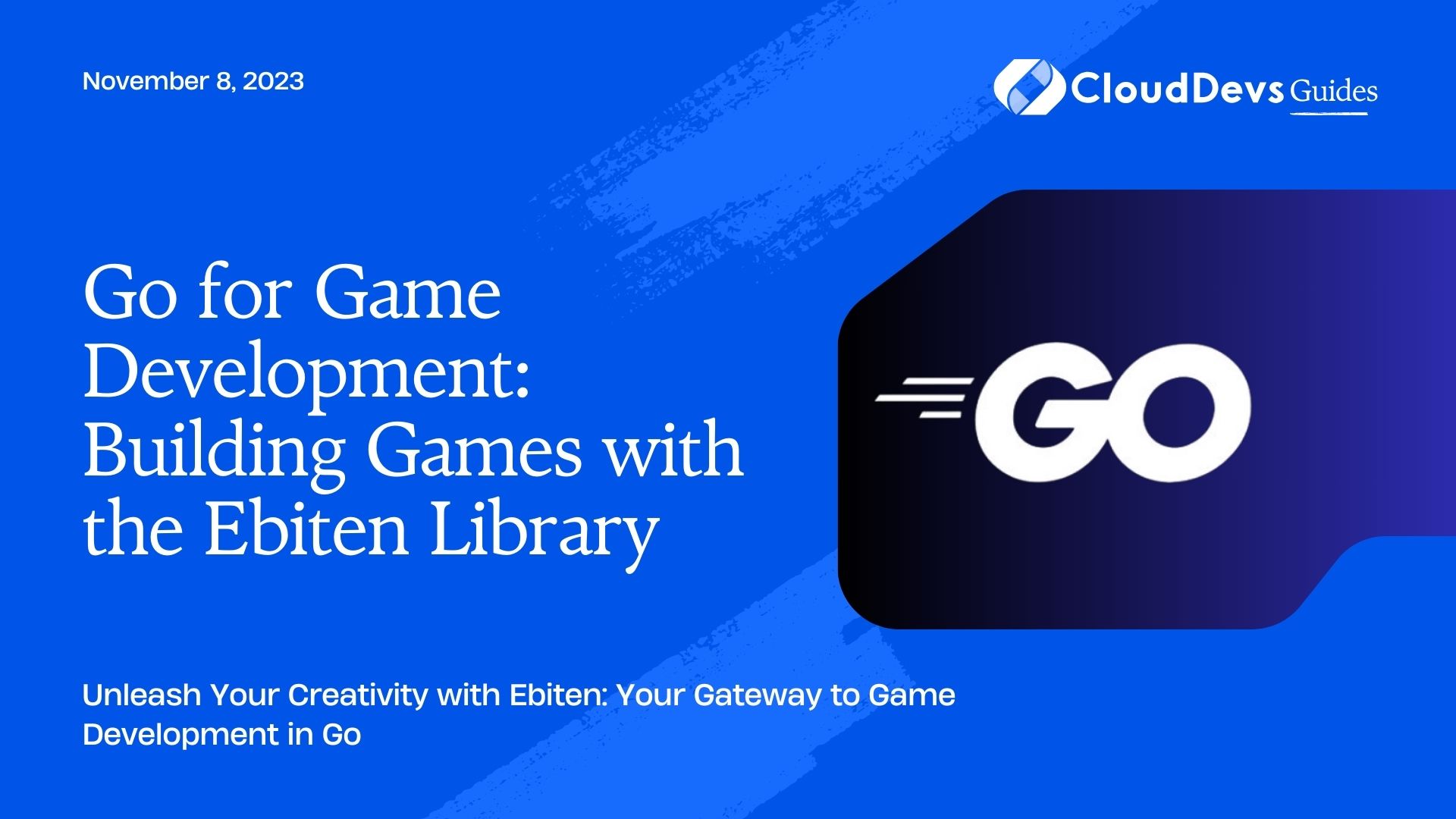 Go for Game Development: Building Games with the Ebiten Library