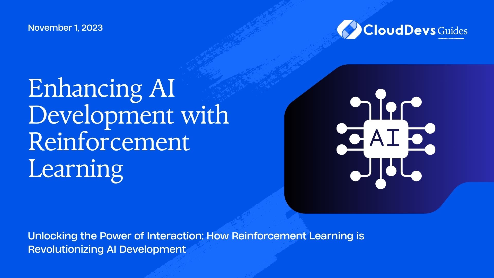 Enhancing AI Development with Reinforcement Learning
