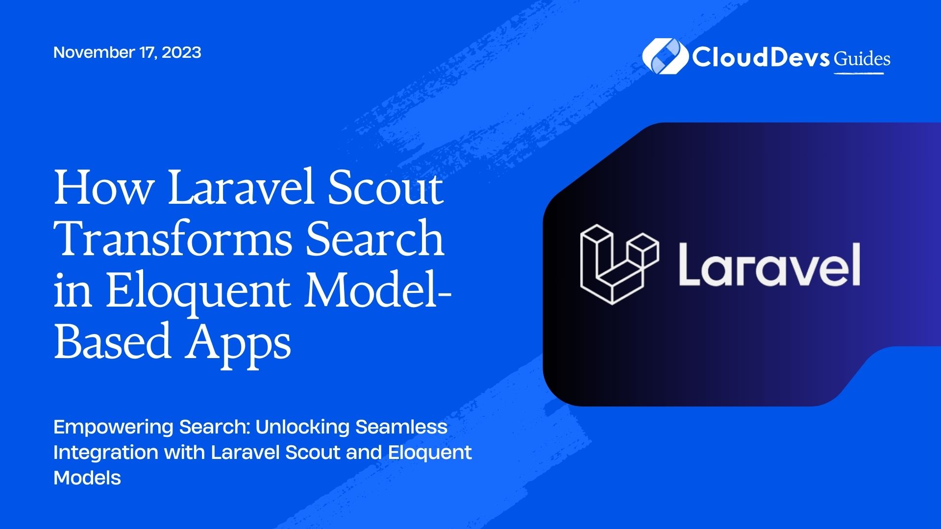How Laravel Scout Transforms Search in Eloquent Model-Based Apps
