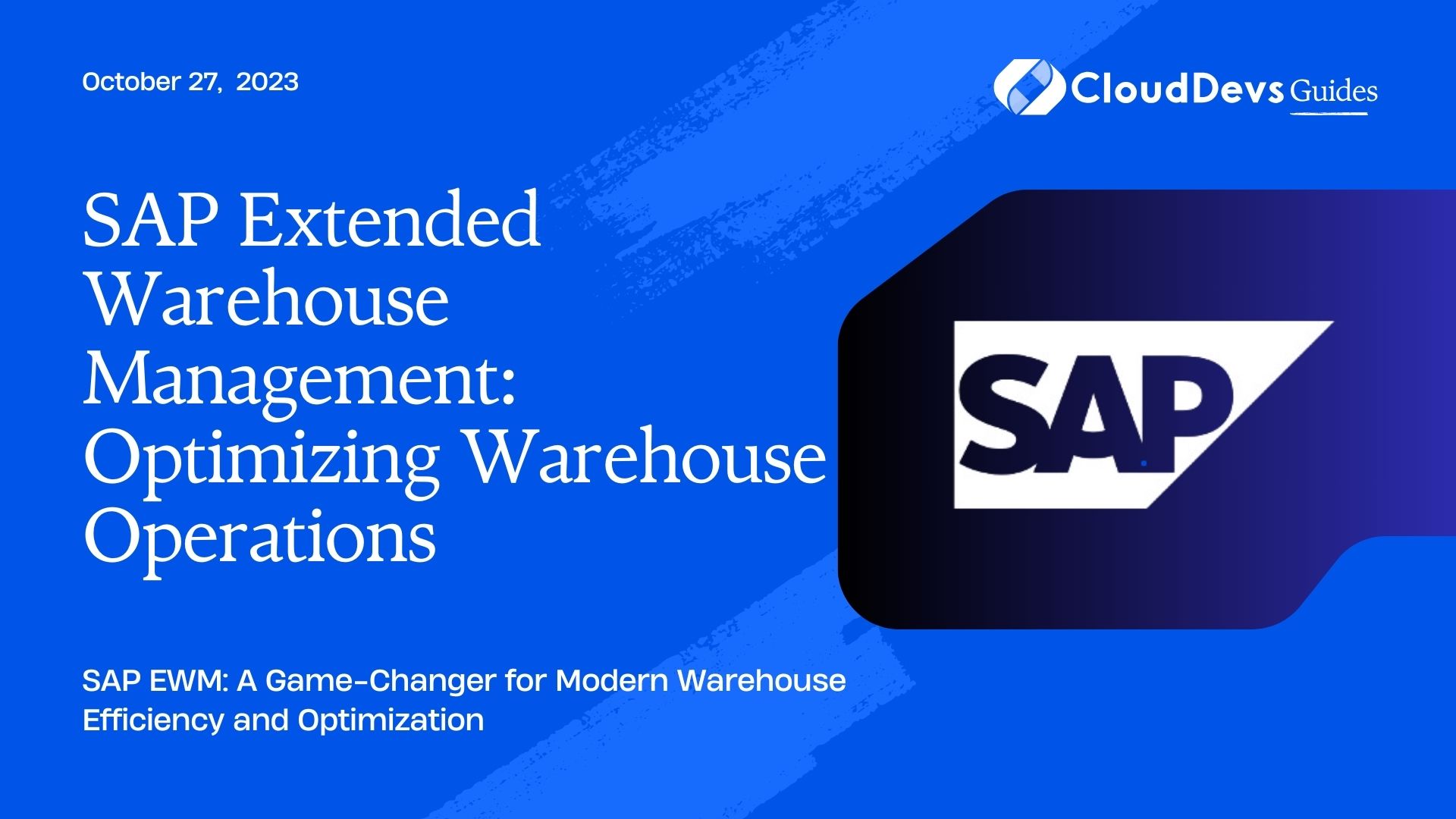 SAP Extended Warehouse Management: Optimizing Warehouse Operations