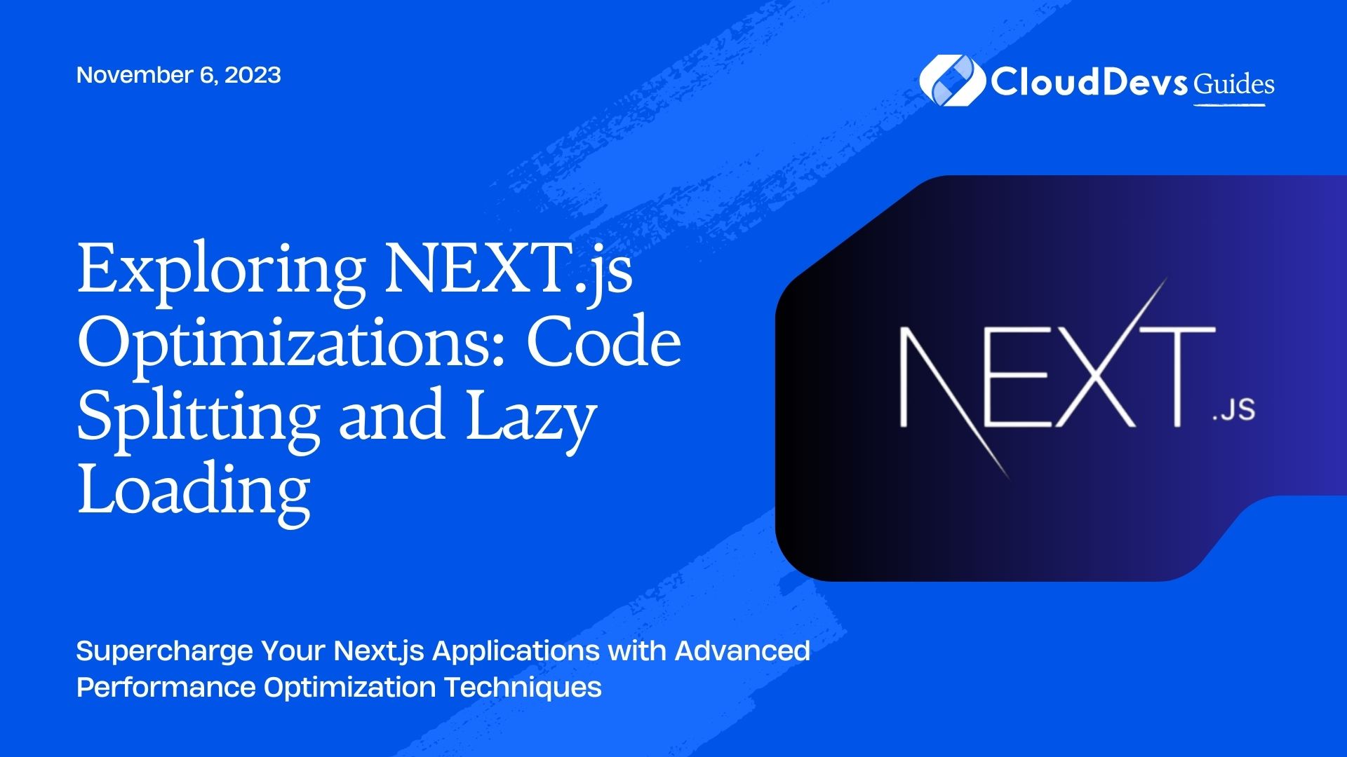 Exploring NEXT.js Optimizations: Code Splitting and Lazy Loading