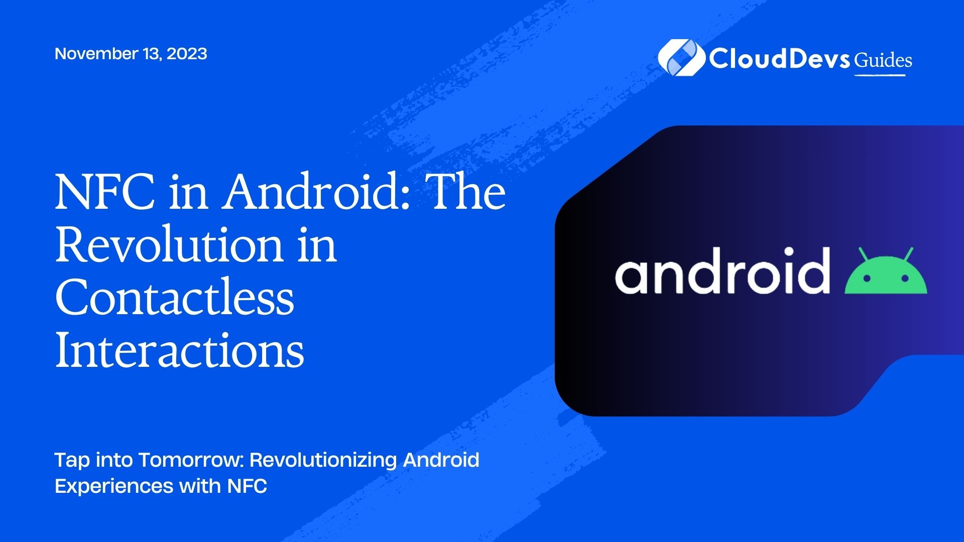 NFC in Android: The Revolution in Contactless Interactions