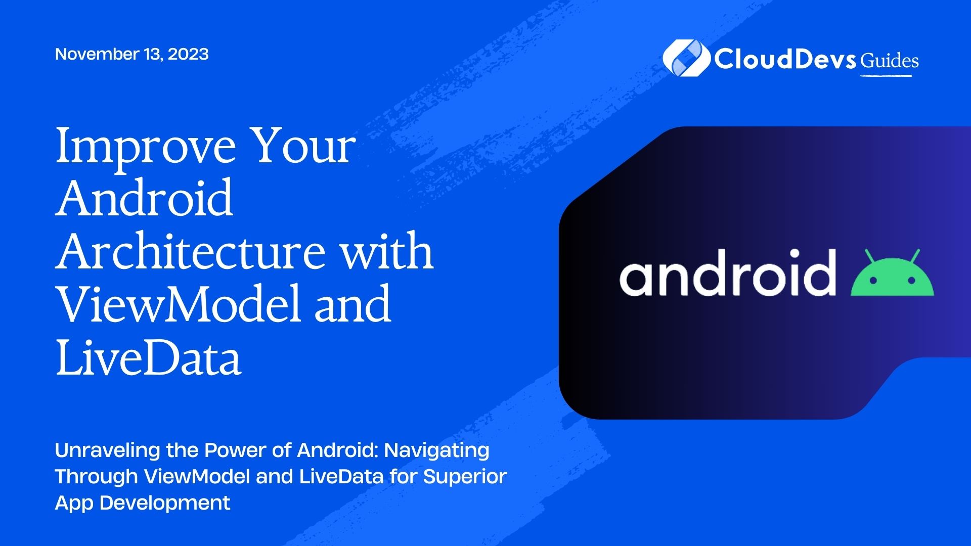 Improve Your Android Architecture with ViewModel and LiveData