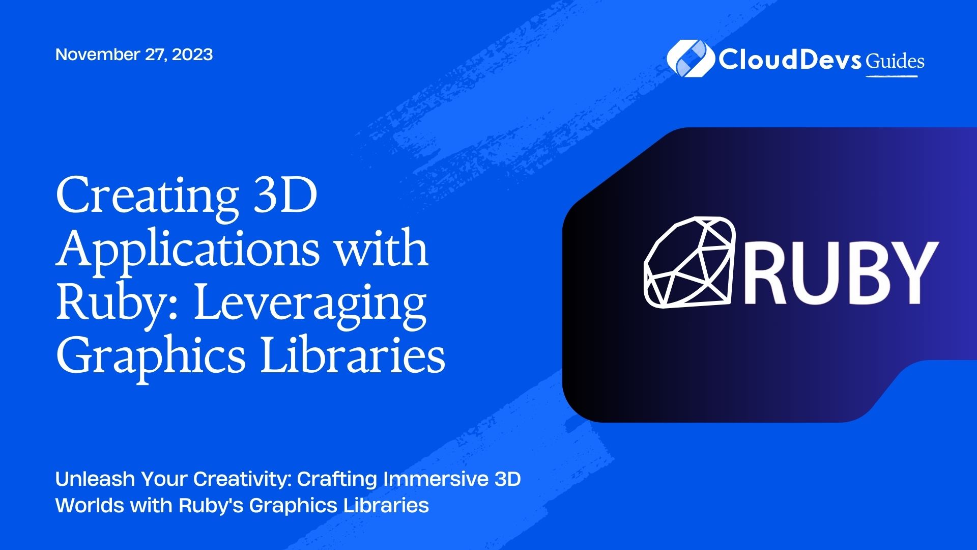 Creating 3D Applications with Ruby: Leveraging Graphics Libraries