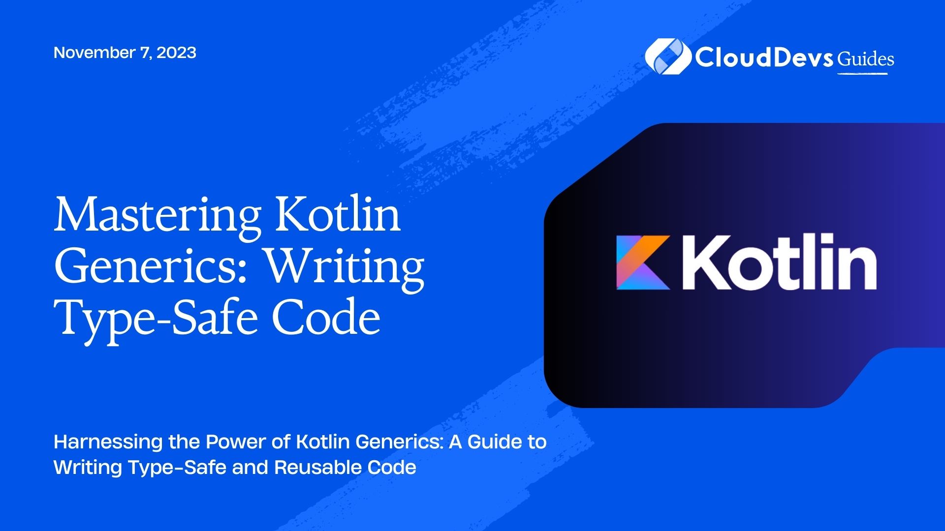 Mastering Kotlin Generics: Writing Type-Safe Code