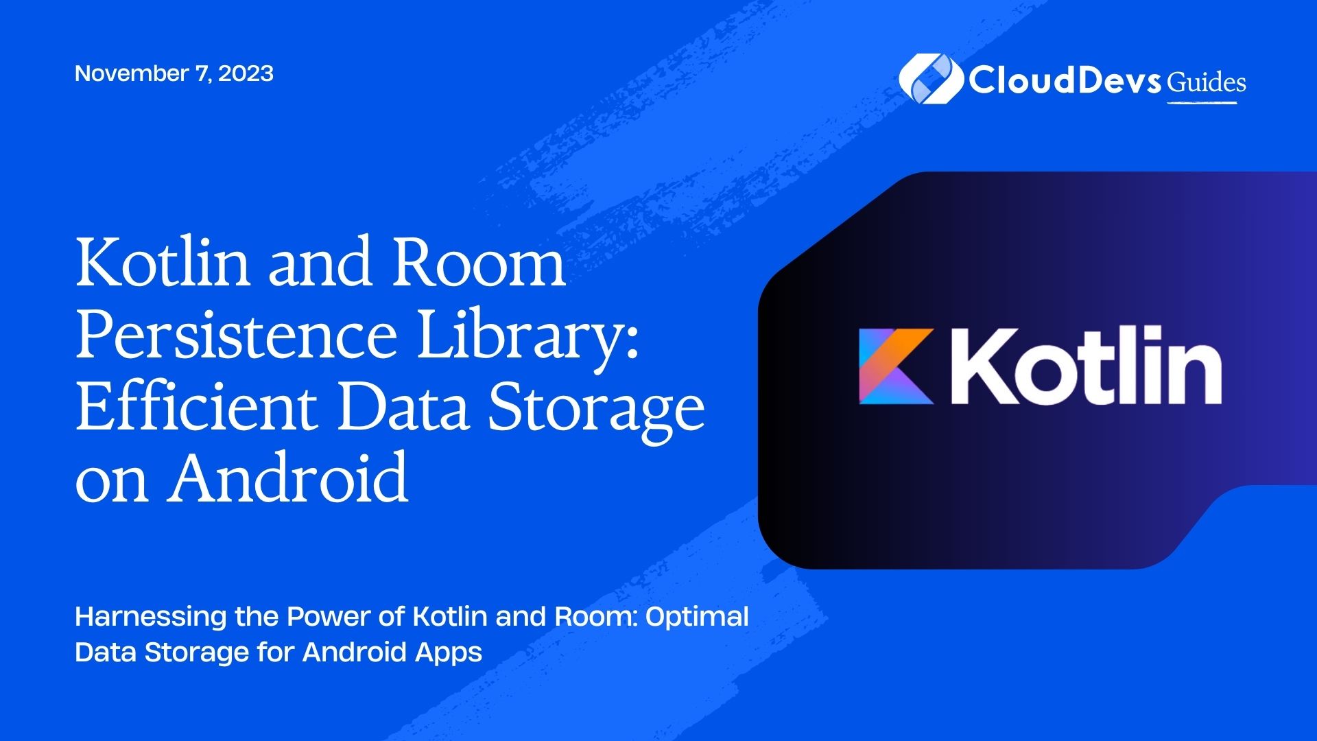 Kotlin and Room Persistence Library: Efficient Data Storage on Android