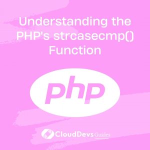 Understanding the PHP’s strcasecmp() Function