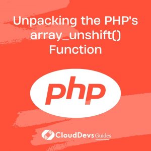Unpacking the PHP’s array_unshift() Function