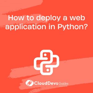 How to deploy a web application in Python?