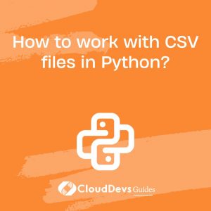 How to work with CSV files in Python?