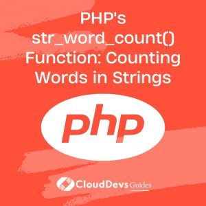 PHP’s str_word_count() Function: Counting Words in Strings