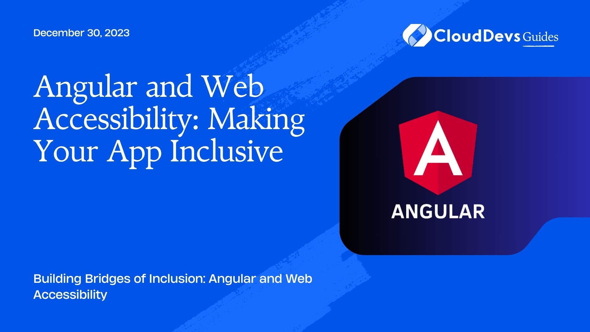 Angular and Web Accessibility: Making Your App Inclusive
