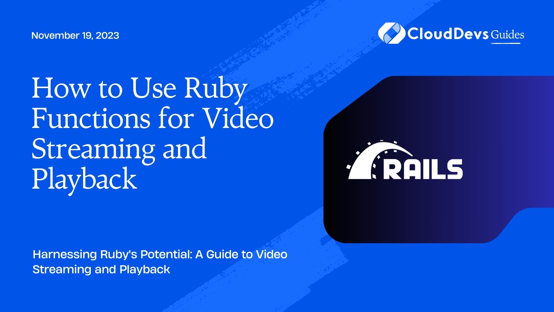 How to Use Ruby Functions for Video Streaming and Playback