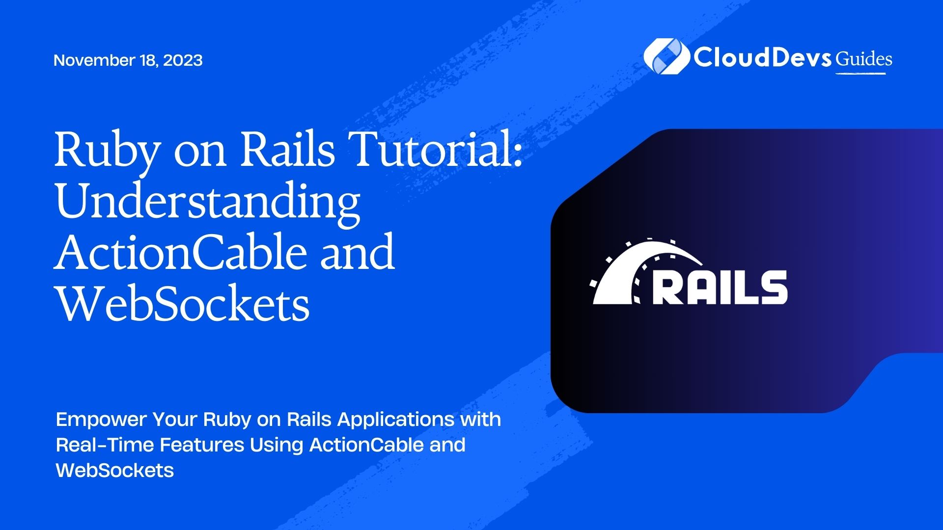 Ruby on Rails Tutorial: Understanding ActionCable and WebSockets
