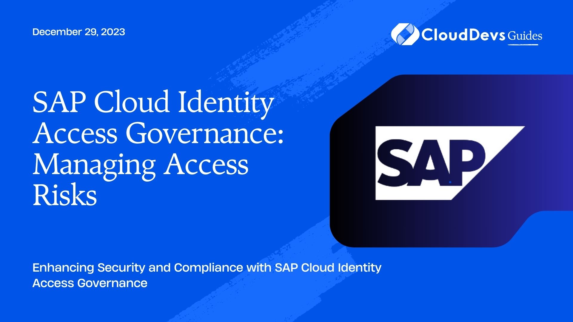 SAP Cloud Identity Access Governance: Managing Access Risks