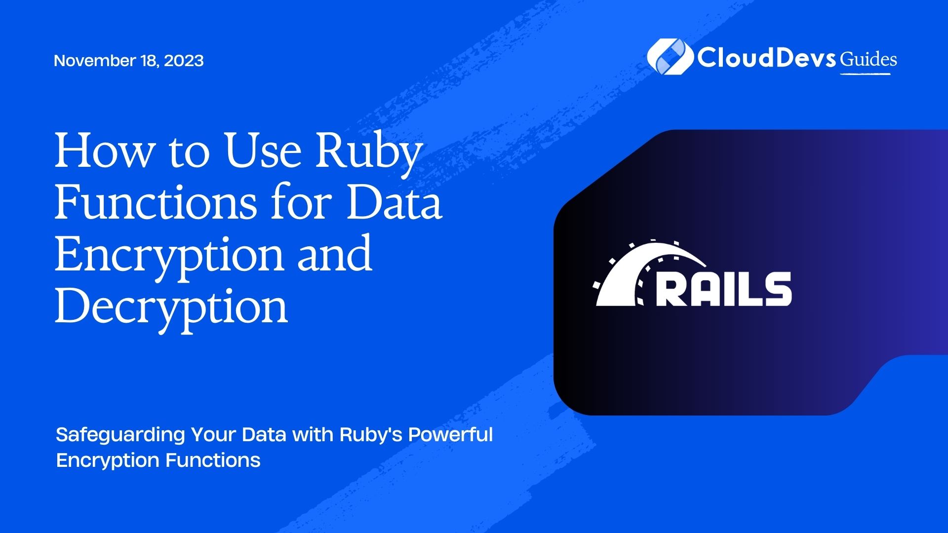 How to Use Ruby Functions for Data Encryption and Decryption