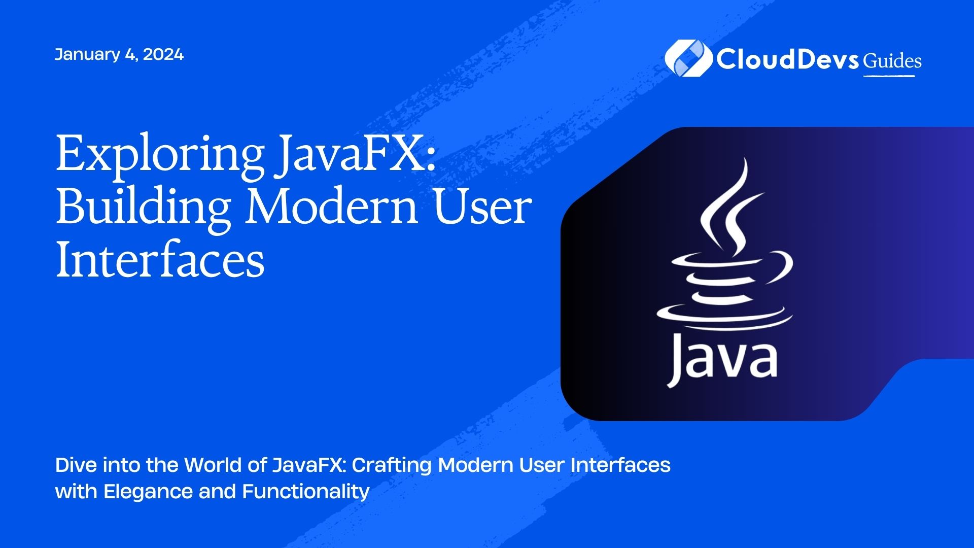 Exploring JavaFX: Building Modern User Interfaces