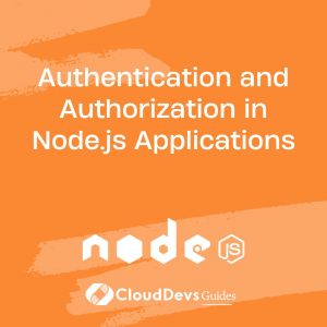 Authentication and Authorization in Node.js Applications
