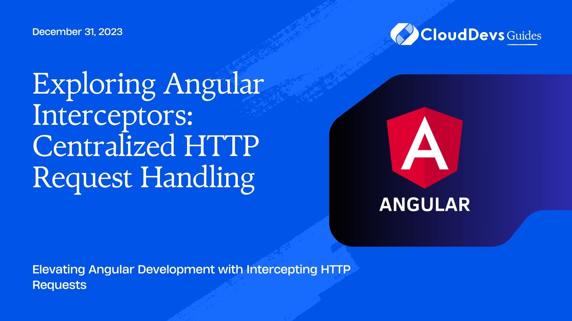 Exploring Angular Interceptors: Centralized HTTP Request Handling