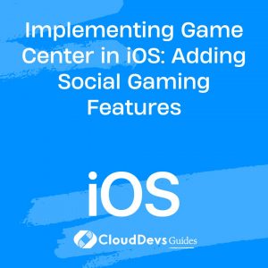 Implementing Game Center in iOS: Adding Social Gaming Features