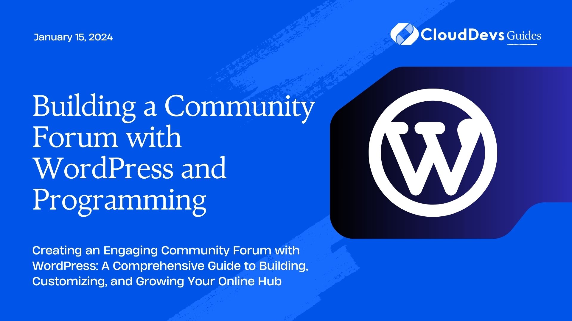 Building a Community Forum with WordPress and Programming