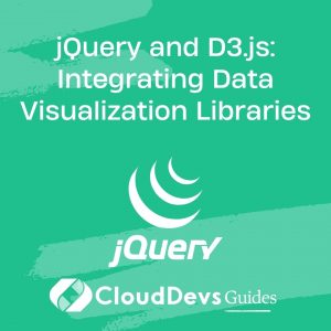 jQuery and D3.js: Integrating Data Visualization Libraries