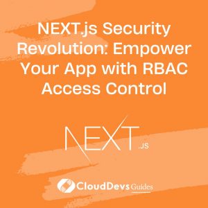 NEXT.js Security Revolution: Empower Your App with RBAC Access Control