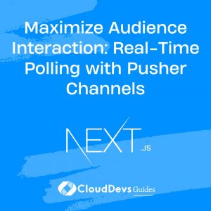 Maximize Audience Interaction: Real-Time Polling with Pusher Channels