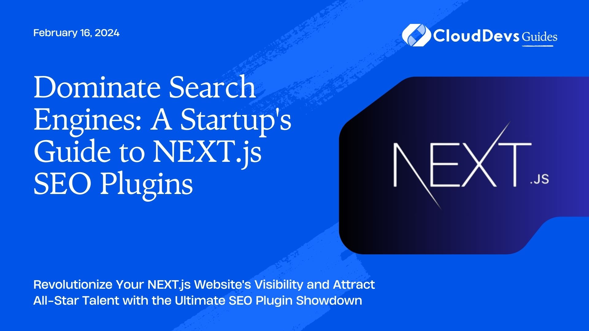 Dominate Search Engines: A Startup's Guide to NEXT.js SEO Plugins