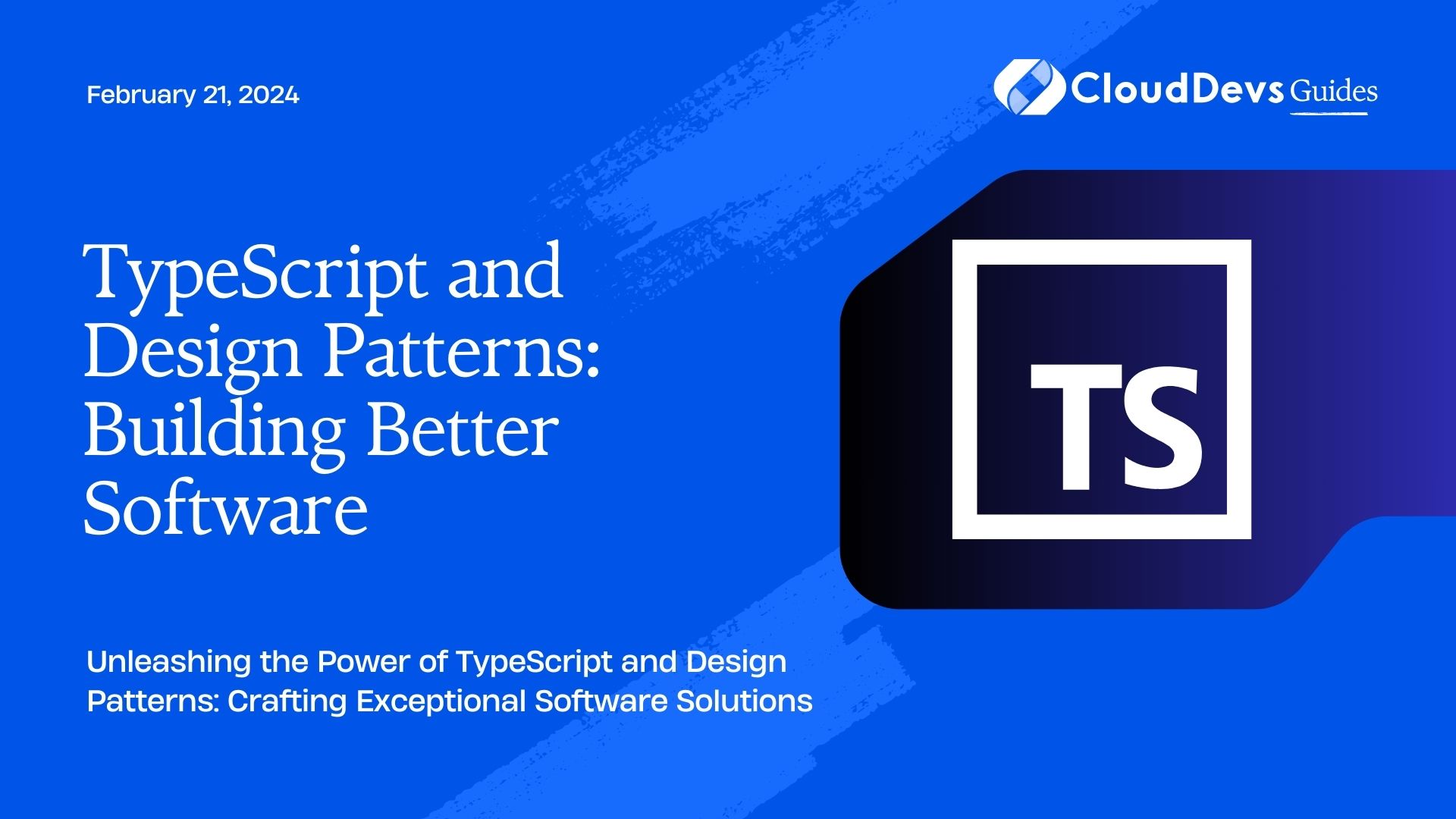 TypeScript and Design Patterns: Building Better Software